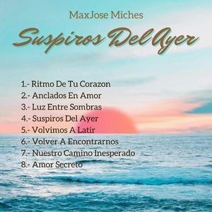Suspiros Del Ayer