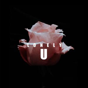 LONELY U
