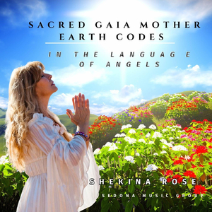 Sacred Gaia Mother Earth Codes