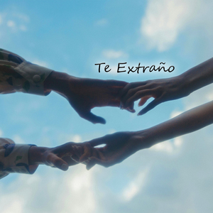 Te Extraño