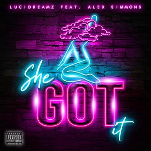 she got it (feat. alex simmons)