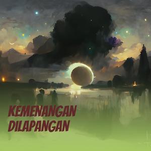Kemenangan Dilapangan (Remastered 2024)