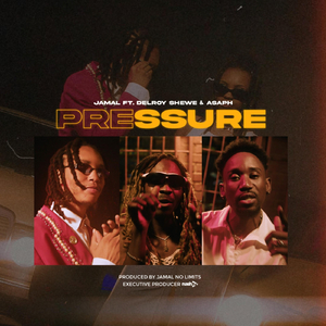 Pressure (feat. Delroy Shewe & Asaph)