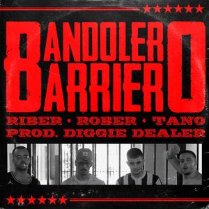 Bandolero barriero (feat. Riber & Rober)