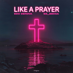 Like A Prayer