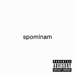 SPOMÍNAM (feat. SCERO)