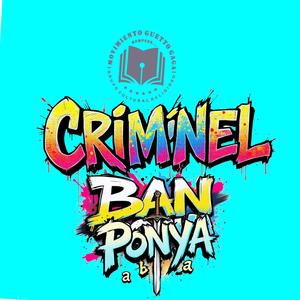 Criminel Ban ponya a