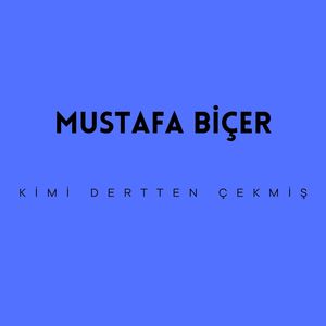 Kimi Dertten Çekmiş