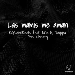 Las Mamis Me Aman