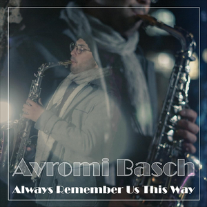 Always Remember Us This Way