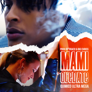 Mami Quedate