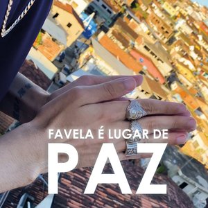 Favela É Lugar de Paz