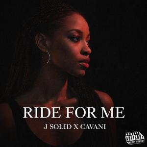 Ride for Me (feat. CAVANI)