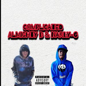 Complicated (feat. Almighty D)