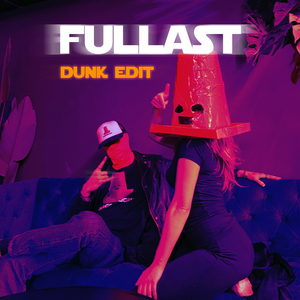 FULLAST (Dunk Edit)