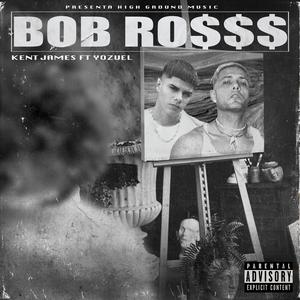 Bob Rosss (feat. Yozuel)