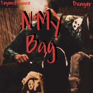 N'My Bag (feat. Dxnger)