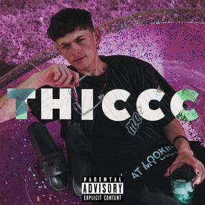Thiccc