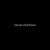 AyoWez - Clouds And Down