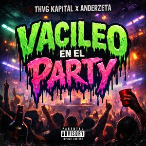 Vacileo En El Party (feat. El AnderZeta)