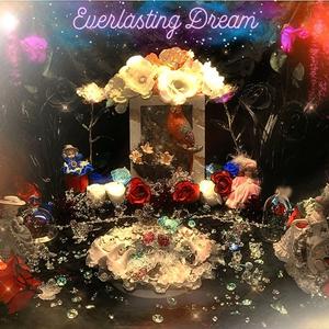 EVERLASTING DREAM