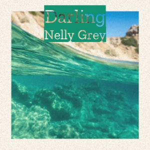 Darling Nelly Grey