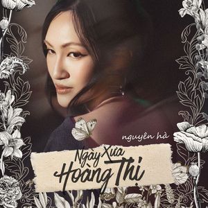 Ngày Xưa Hoàng Thị