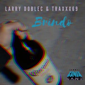 Brindo (feat. Traxxx69)