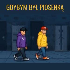 Gdybym był piosenką (feat. JAKER)