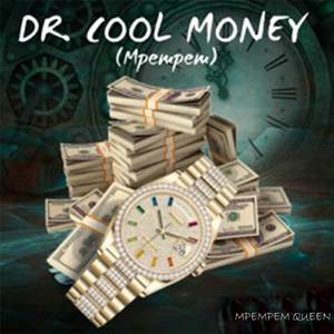 DR. Cool Money (Mpempem)