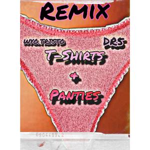 T-shirts&Panties (feat. DR5)