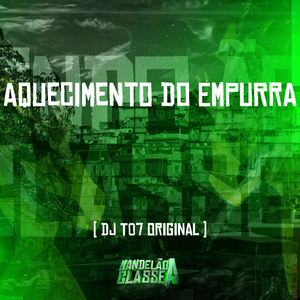 Aquecimento do Empurra
