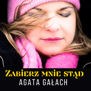 Zabierz mnie stąd