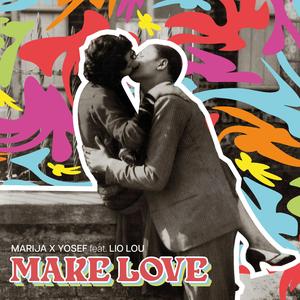 Make Love (feat. LIO LOU)