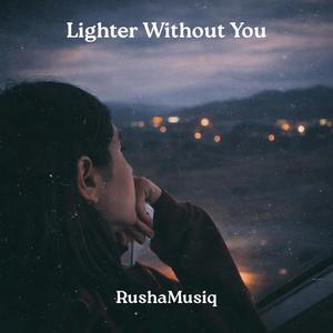 Lighter Without You