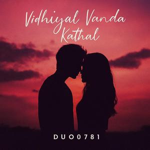 Vidhiyal Vandha Kathal