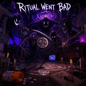 RITUAL WENT BAD
