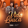 Peterson e Renan - Vida Louca