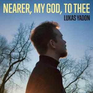 Nearer, My God, to Thee