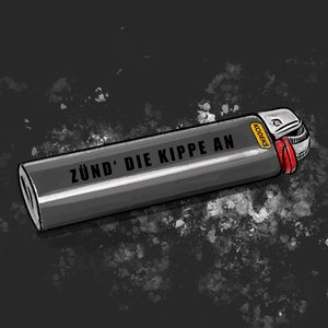 Zünd' Die Kippe An