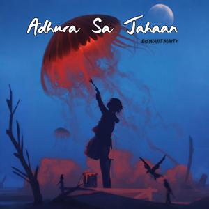 Adhura Sa Jahaan