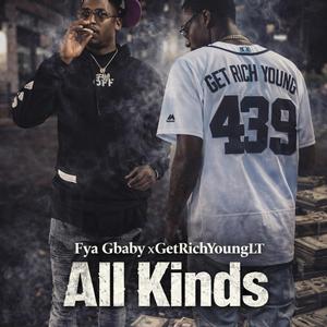 All Kinds (feat. GetRichYoungLT)
