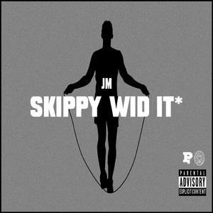 Skippy Wid It