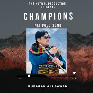 Champions (NLI Polo Song) (feat. Siddique Mughal, Inayat Ali Inayat & Iqbal Parwana)