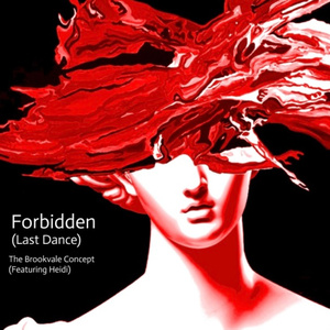 Forbidden (Last Dance) (Remix)