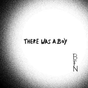 There Was A Boy