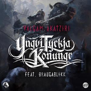 Yngvi Tyrkja Konungr (feat. Draugablíkk)