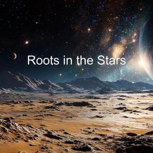 Roots in the Stars