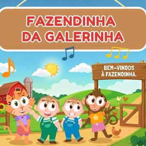 Fazendinha do Mundo Galerinha