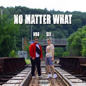 NO MATTER WHAT (feat. NBO)